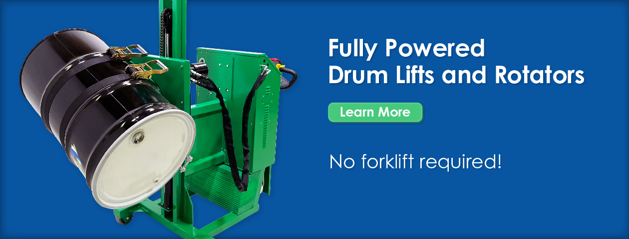 Fully Powered Drum Lifts and Rotators - No forklift required!