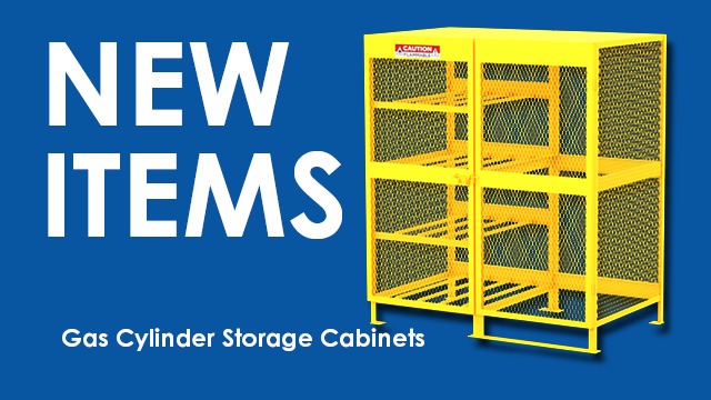 New Items - Gas Cylinder Storage Cabinets